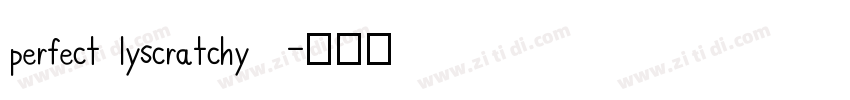 perfect lyscratchy  字体转换